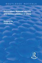 Routledge Revivals - Nationalism, National Identity and Democratization in China