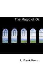 The Magic of Oz