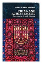 Trial and achievement: Currents in Jewish history