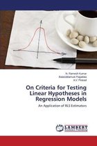 On Criteria for Testing Linear Hypotheses in Regression Models