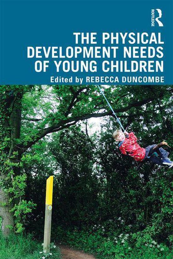 The Physical Development Needs of Young Children - cover