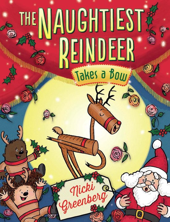 The Naughtiest Reindeer Takes a Bow - cover