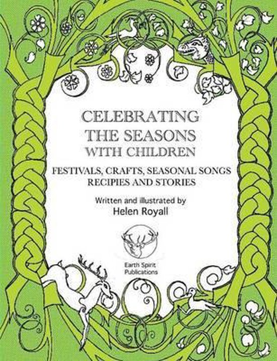 Celebrating The Seasons with Children, Helen Royall 9780956150004