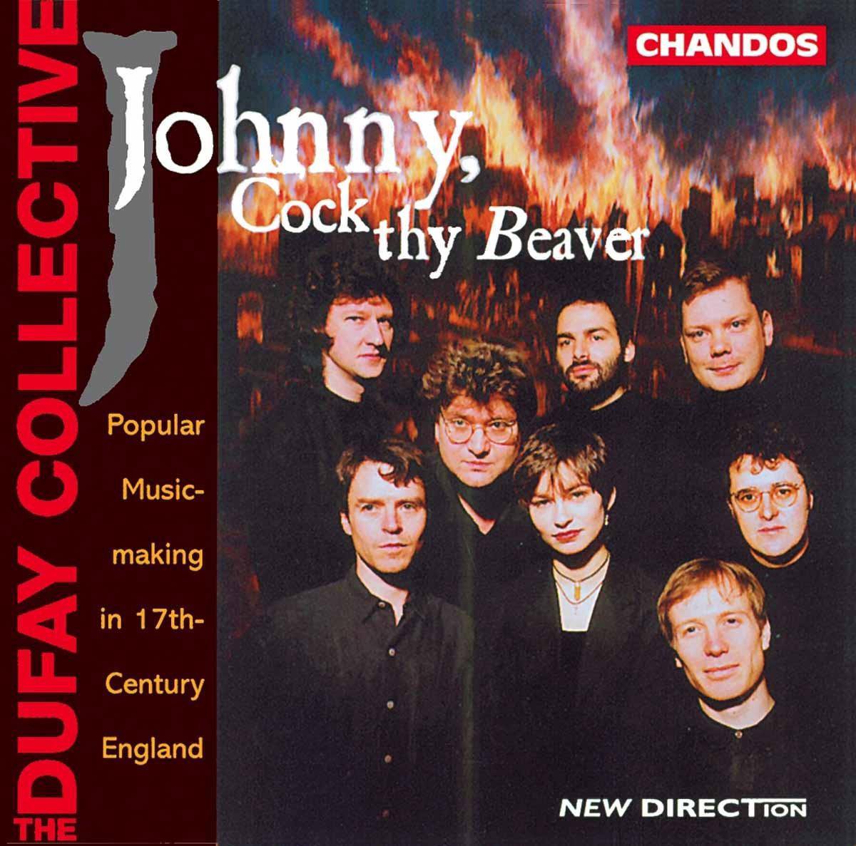 Johnny, Cock thy Beaver / The Dufay Collective