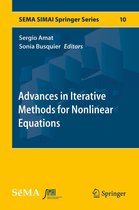 SEMA SIMAI Springer Series 10 - Advances in Iterative Methods for Nonlinear Equations