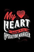 My Heart Belongs to an Operation Manager