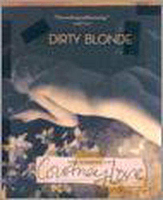Dirty Blonde, Courtney Love | 9780865479739 | Boeken | bol