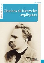 Eyrolles Pratique - Citations de Nietzsche expliquées