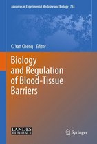 Biology and Regulation of Blood-Tissue Barriers