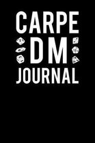 Carpe DM Journal