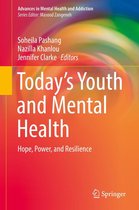 Advances in Mental Health and Addiction - Today’s Youth and Mental Health