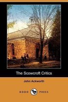 The Scowcroft Critics (Dodo Press)