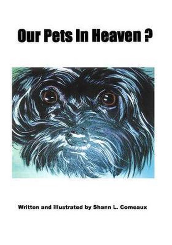 Our Pets In Heaven?, Shann Comeaux 9781439201763 Boeken