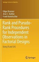 Rank and Pseudo Rank Procedures for Independent Observations in Factorial Design