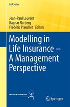 EAA Series - Modelling in Life Insurance – A Management Perspective