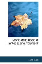Storia Della Badia Di Montecassino, Volume IV