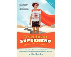 The Day I Became a Superhero