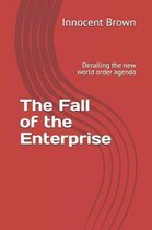 The Fall of the Enterprise