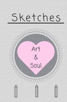 Sketch Book: Sketch Art and Soul