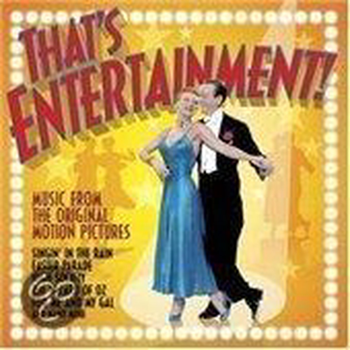 That's Entertainment: The Music the Movies the Magic
