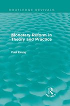 Monetary Reform in Theory and Practice