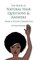 The Book of Natural Hair Questions & Answers (from a Stylist Perspective)