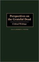 Perspectives on the Grateful Dead