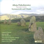 Alicja Fiderkiewicz Plays Piano Music by Szymanowski and Chopin