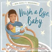 New Books for Newborns - Hush a Bye, Baby