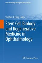Stem Cell Biology and Regenerative Medicine - Stem Cell Biology and Regenerative Medicine in Ophthalmology