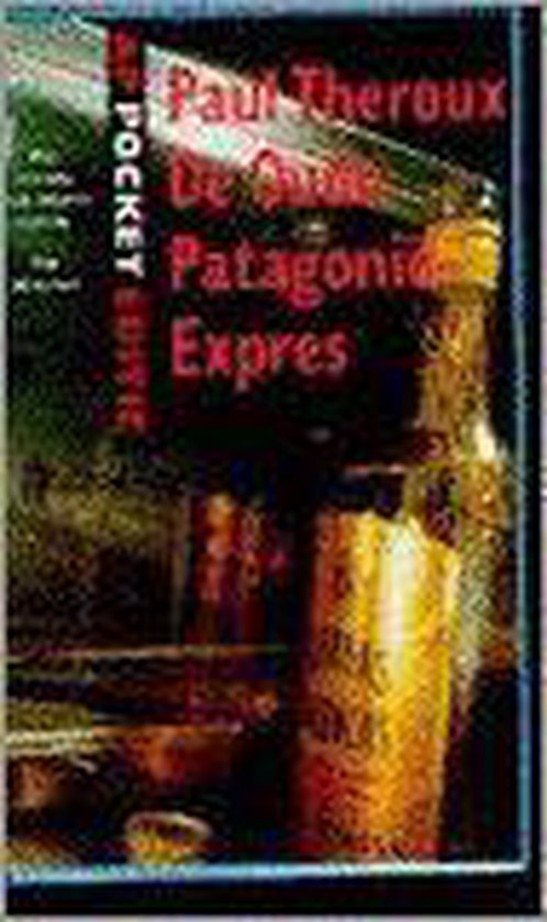 9789029548380 - De oude PatagoniÃ«-Expres