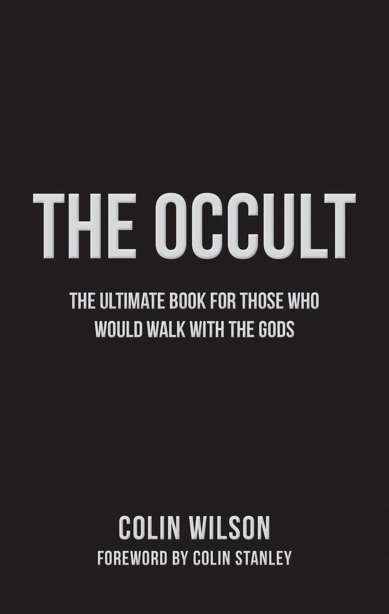 the occult by colin wilson the occult by colin wilson