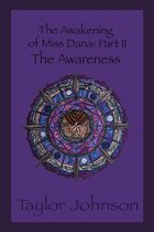 The Awakening of Miss Dana Part 2