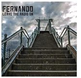 Fernando - Leave The Radio On (LP)