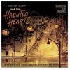 Michael Hurtt & The Haunted Hearts - Searching For Shadows (7" Vinyl Single)