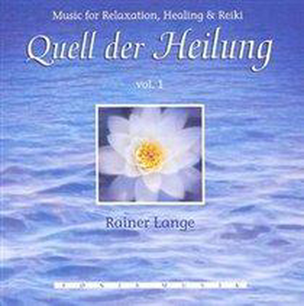 Quell Der Heilung Vol. 1