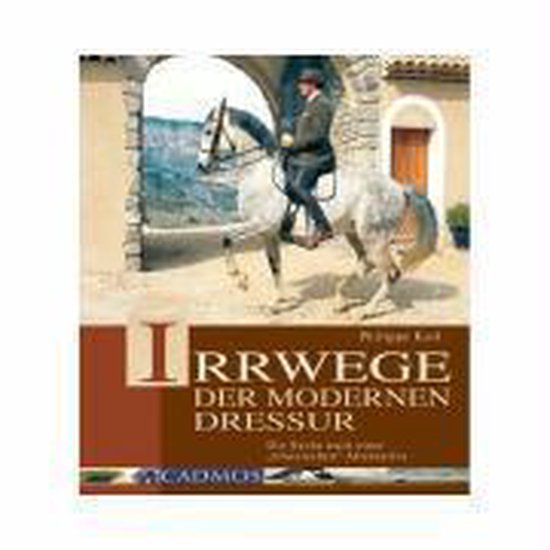 Irrwege der modernen Dressur - cover