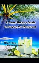 A Travel Nurse's Guide