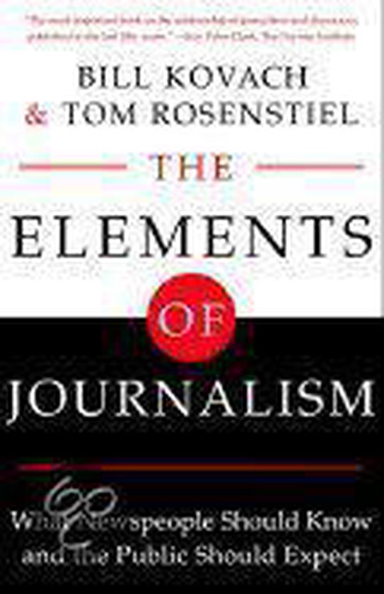 Boek 'The Elements of Journalism' met rode cirkel en witte tekst op zwarte en witte achtergrond. Met de namen Bill Kovach en Tom Rosenstiel.