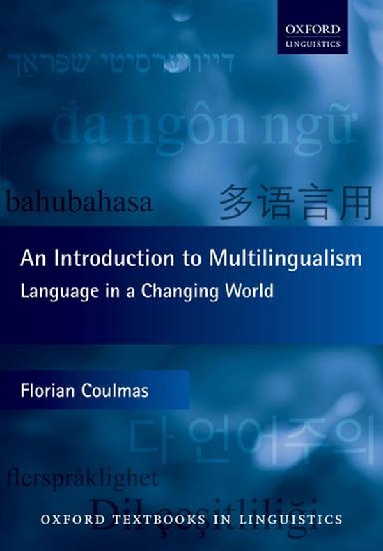 Oxford Textbooks in Linguistics - An Introduction to Multilingualism