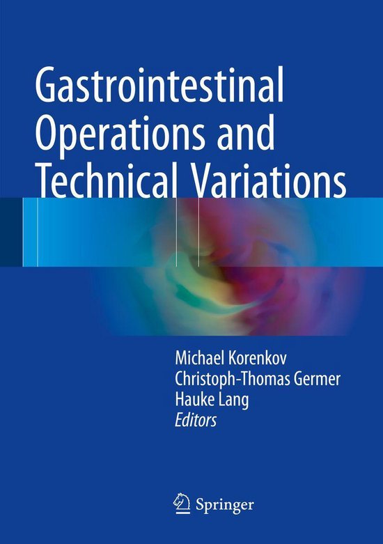 Gastrointestinal Operations and Technical Variations - cover