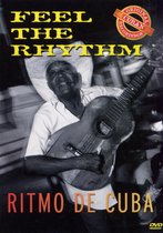 Feel The Rhythm-Ritmo  De Cuba
