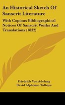 An Historical Sketch of Sanscrit Literature