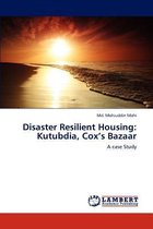 Disaster Resilient Housing