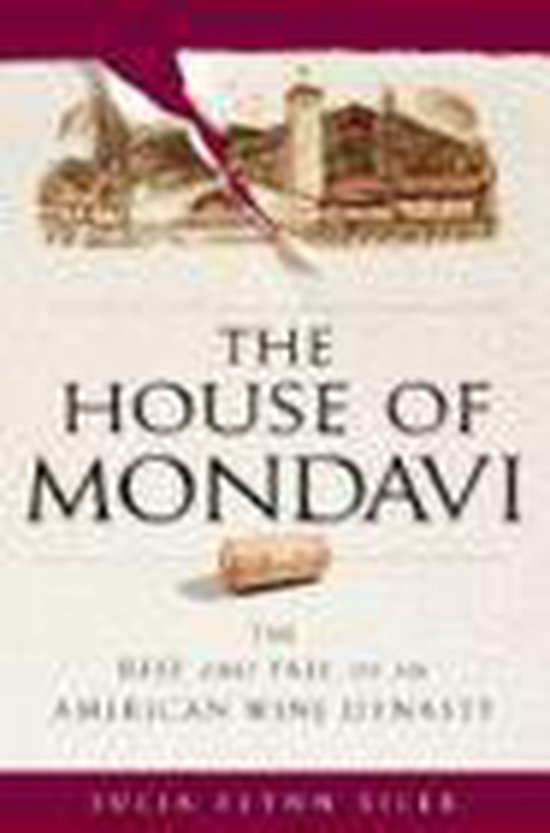 The House of Mondavi - cover