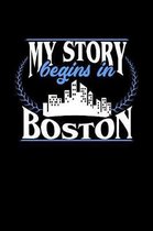 My Story Begins in Boston