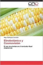 Etnobotanica y Cosmovision