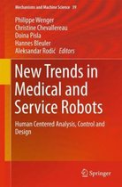 New Trends in Medical and Service Robots