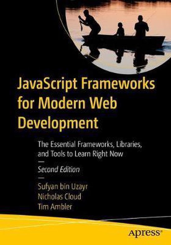 JavaScript Frameworks for Modern Web Development | 9781484249949 ...