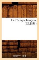 Histoire- de l'Afrique Française (Éd.1838)